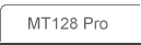 MT128 Pro