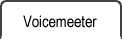 Voicemeeter, Virtual Audio Mixer